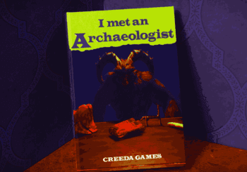 I Met an Archaeologist